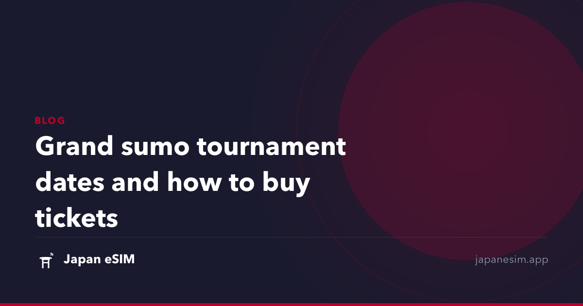 Grand sumo tournament dates and how to buy tickets