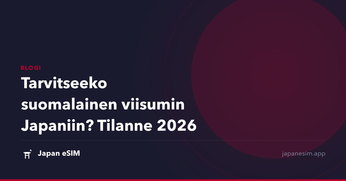 Tarvitseeko suomalainen viisumin Japaniin? Tilanne 2026