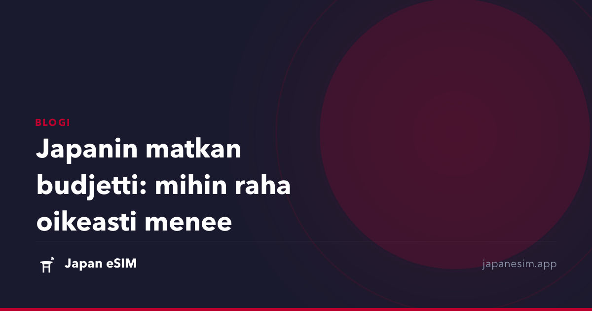 Japanin matkan budjetti: mihin raha oikeasti menee