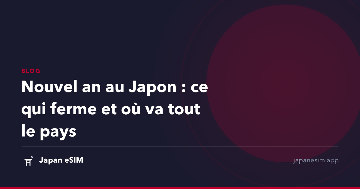 Nouvel an au Japon : ce qui ferme et où va tout le pays