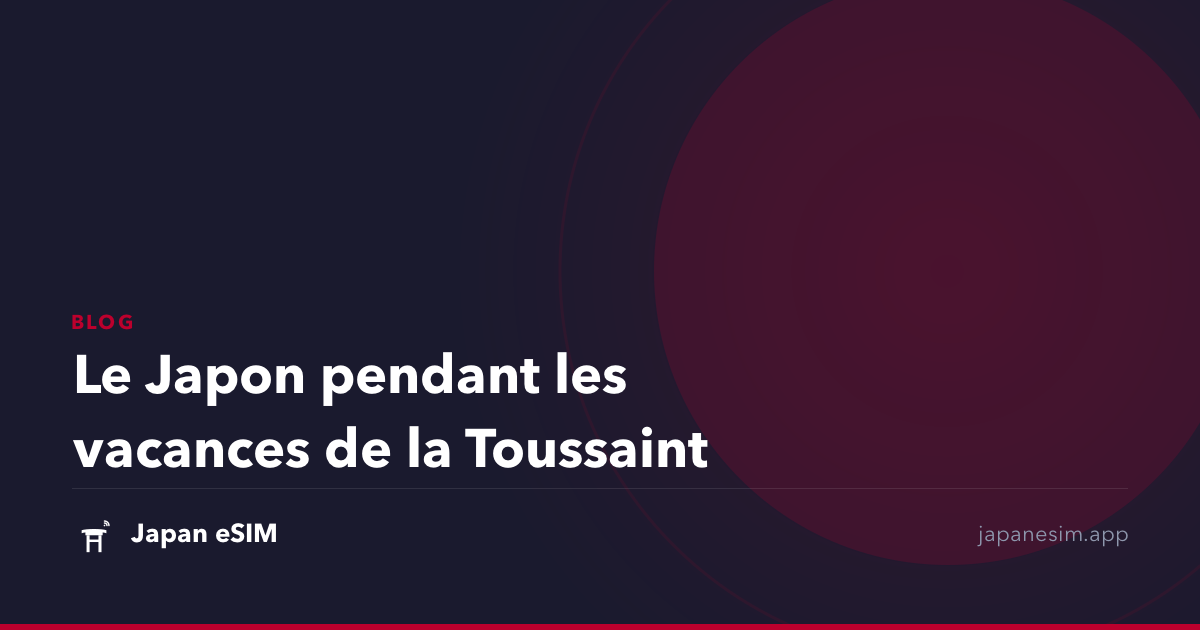 Le Japon pendant les vacances de la Toussaint
