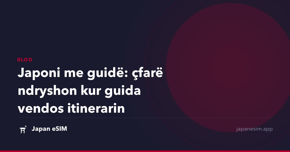 Japoni me guidë: çfarë ndryshon kur guida vendos itinerarin