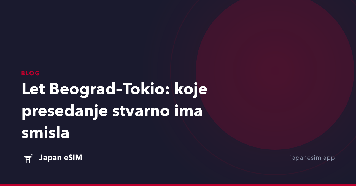 Let Beograd–Tokio: koje presedanje stvarno ima smisla