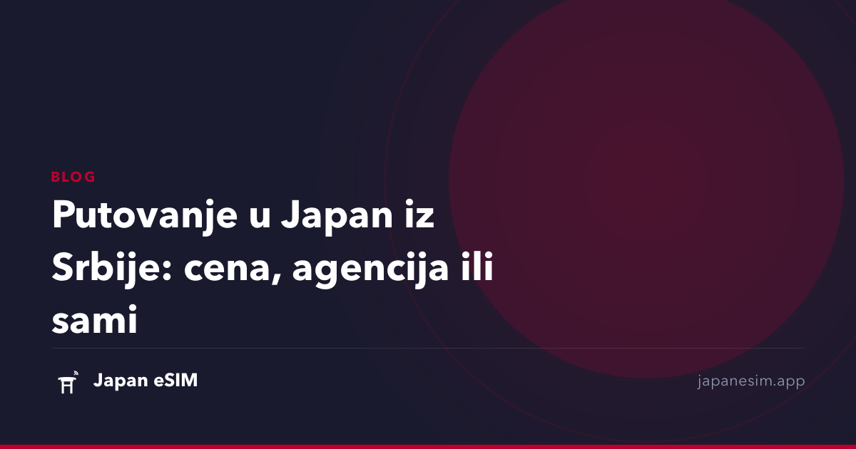 Putovanje u Japan iz Srbije: cena, agencija ili sami