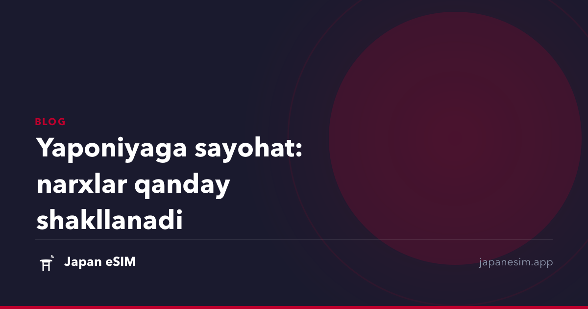 Yaponiyaga sayohat: narxlar qanday shakllanadi